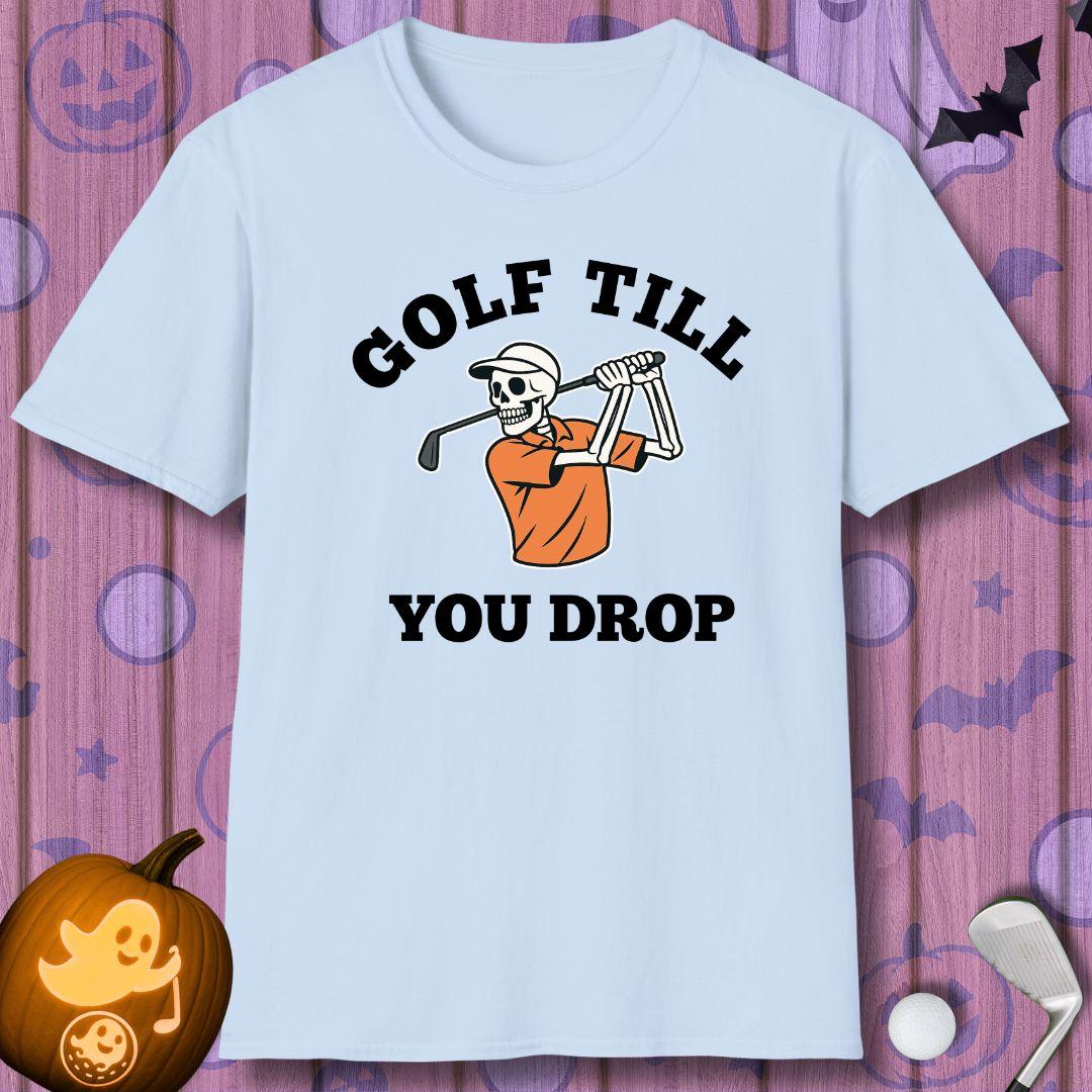 Golf Till You Drop - Halloween T-shirt in Light Blue, great for casual wear. Find more fun golf focused products at oneforetheages.com