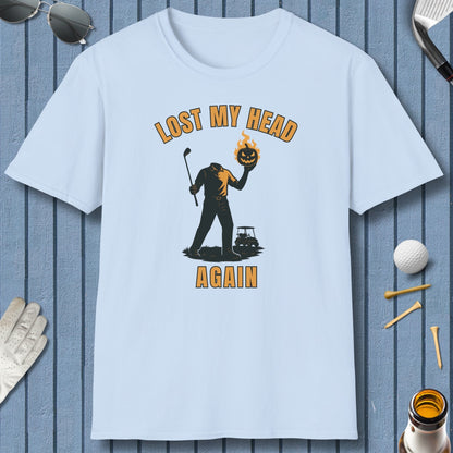 Lost My Head, Again - Adult Golf T-Shirt in Light Blue