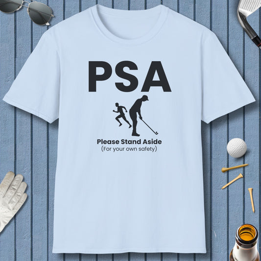 PSA - Please Stand Aside - Adult Golf T-Shirt in Light Blue