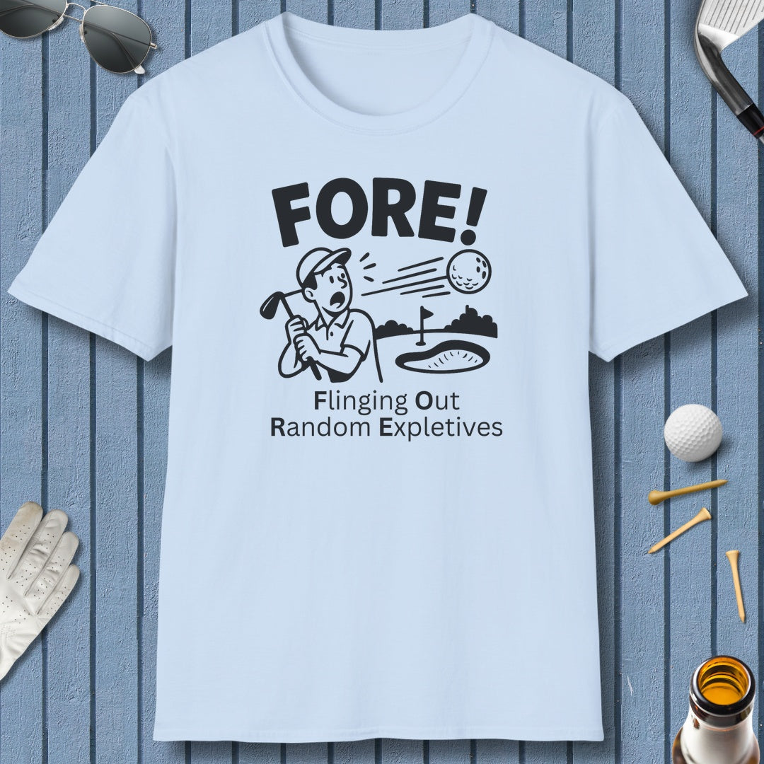 FORE! - Flinging Out Random Expletives! - Adult Golf T-Shirt in Light Blue