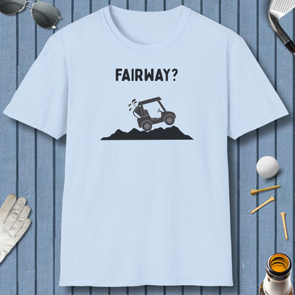 Fairway? - Adult Golf T-Shirt in Light Blue