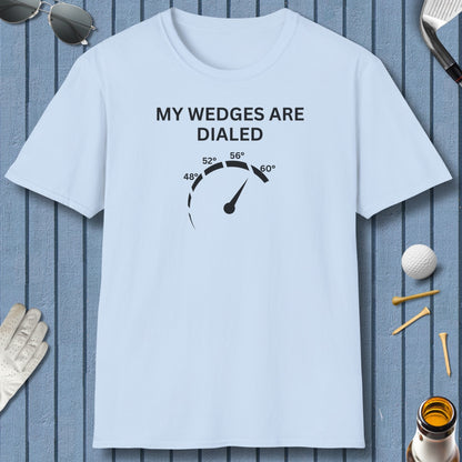 My Wedges are Dialed - Adult Golf T-Shirt in Light Blue