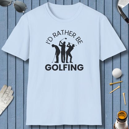 I'd Rather Be Golfing - Adult Golf T-Shirt in Light Blue