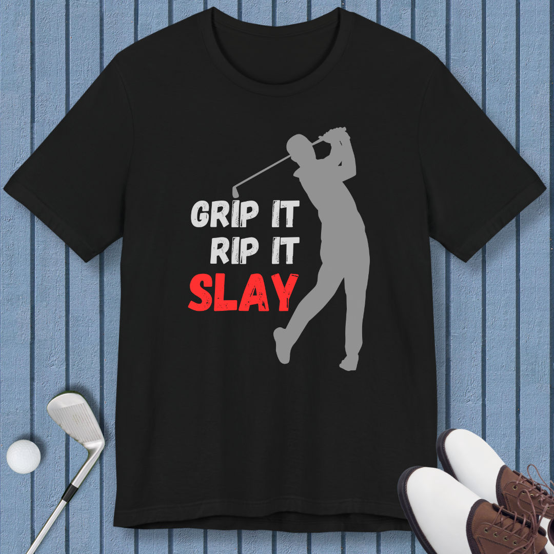 GRIP IT, RIP IT, SLAY - T-shirt (Male Golfer) in Black, great for casual wear. Find more fun golf focused products at oneforetheages.com