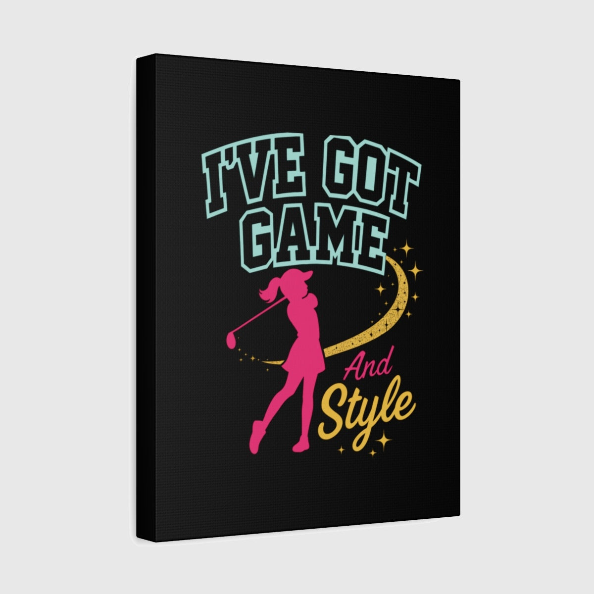I've Got Game And Style - Canvas Wall Art - Black - 11×14 - front