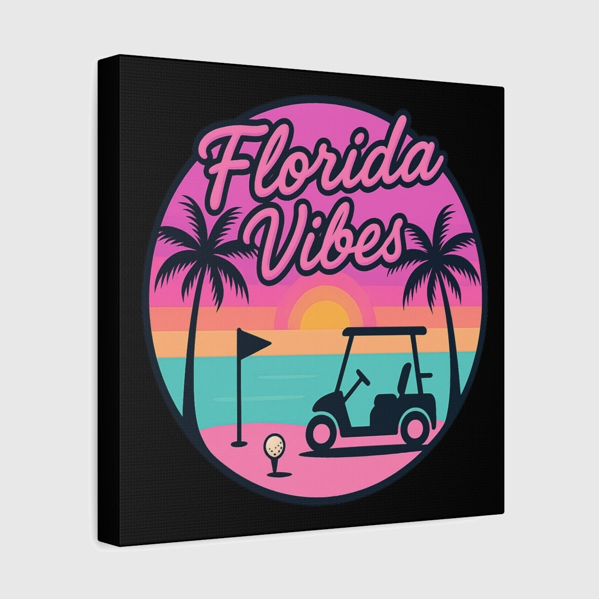 Golf Vibes - Florida Sunshine Edition - Canvas Wall Art - Black - 12×12 - front