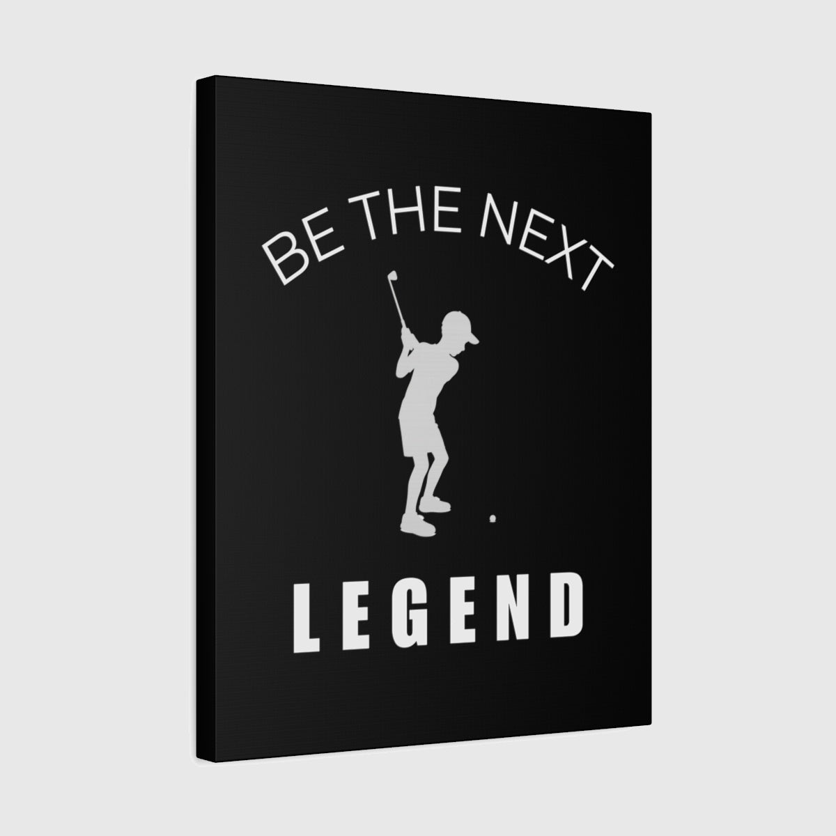 BE THE NEXT LEGEND (Boys) - Canvas Wall Art - Black - 16×20 - front