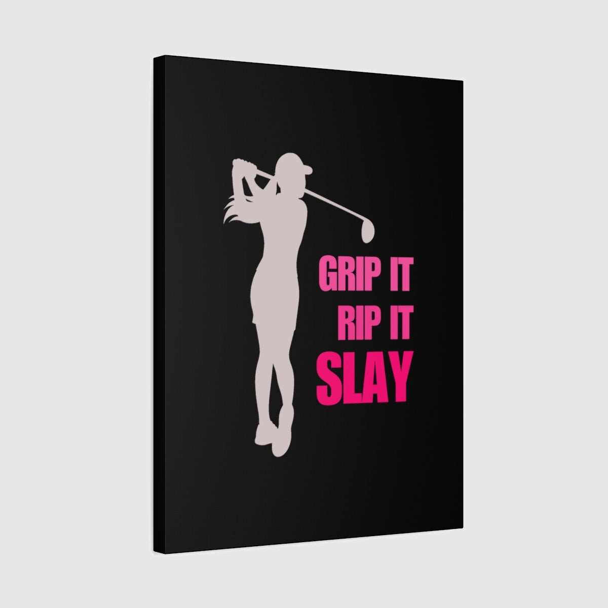 GRIP IT, RIP IT, SLAY (Female) - Canvas Wall Art - Black - 18×24 - front