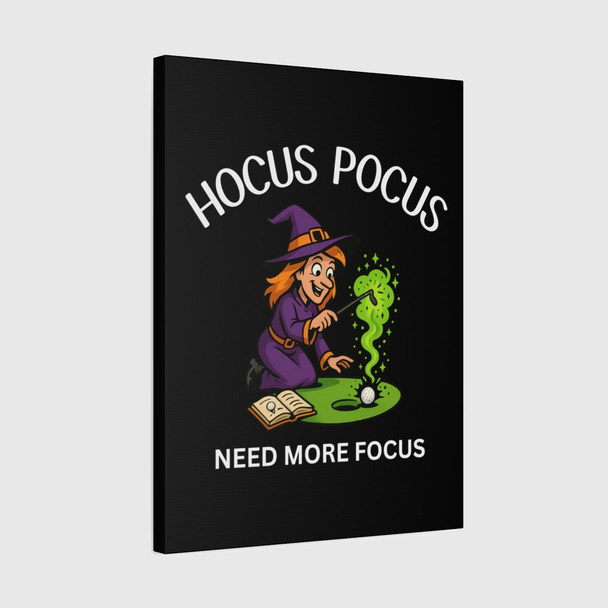 Hocus Pocus, Need More Focus - Canvas Wall Art - Black - 18×24 - front