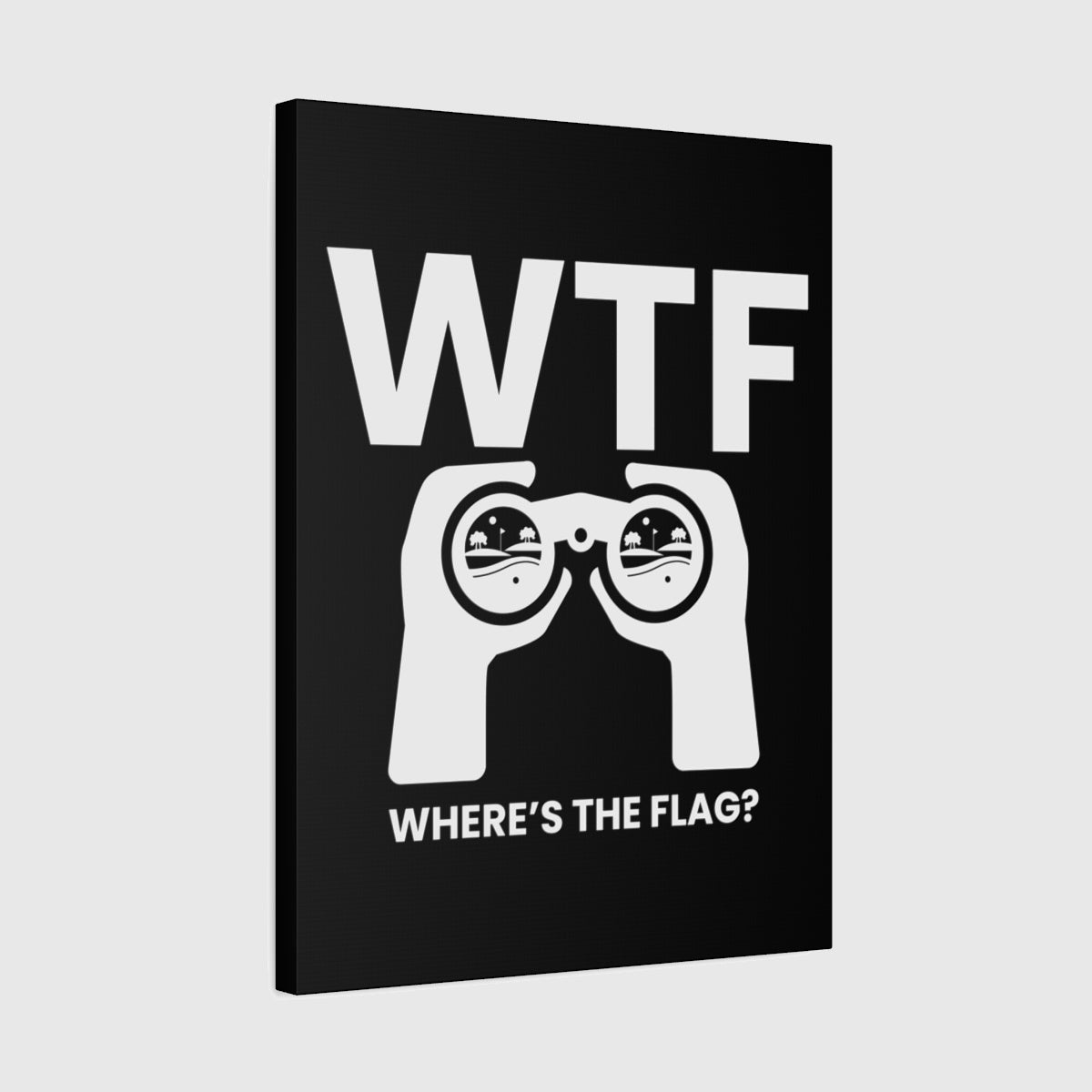 WTF - Where's the Flag - Canvas Wall Art - Black - 18×24 - front