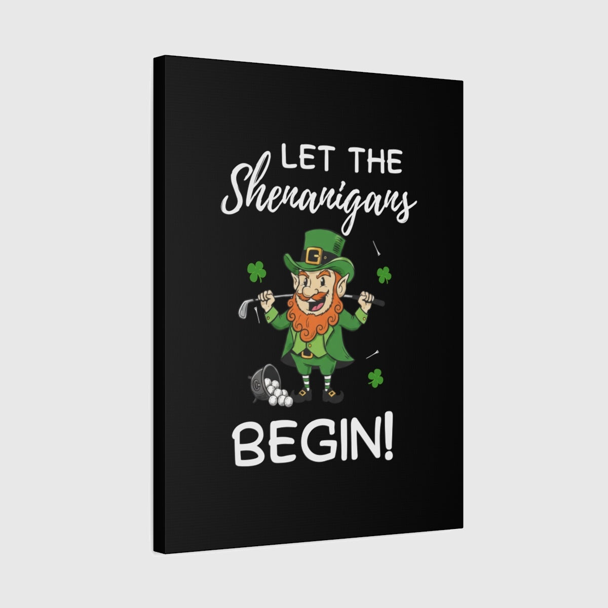 Let The Shenanigans Begin - Canvas Wall Art - Black - 18×24 - front