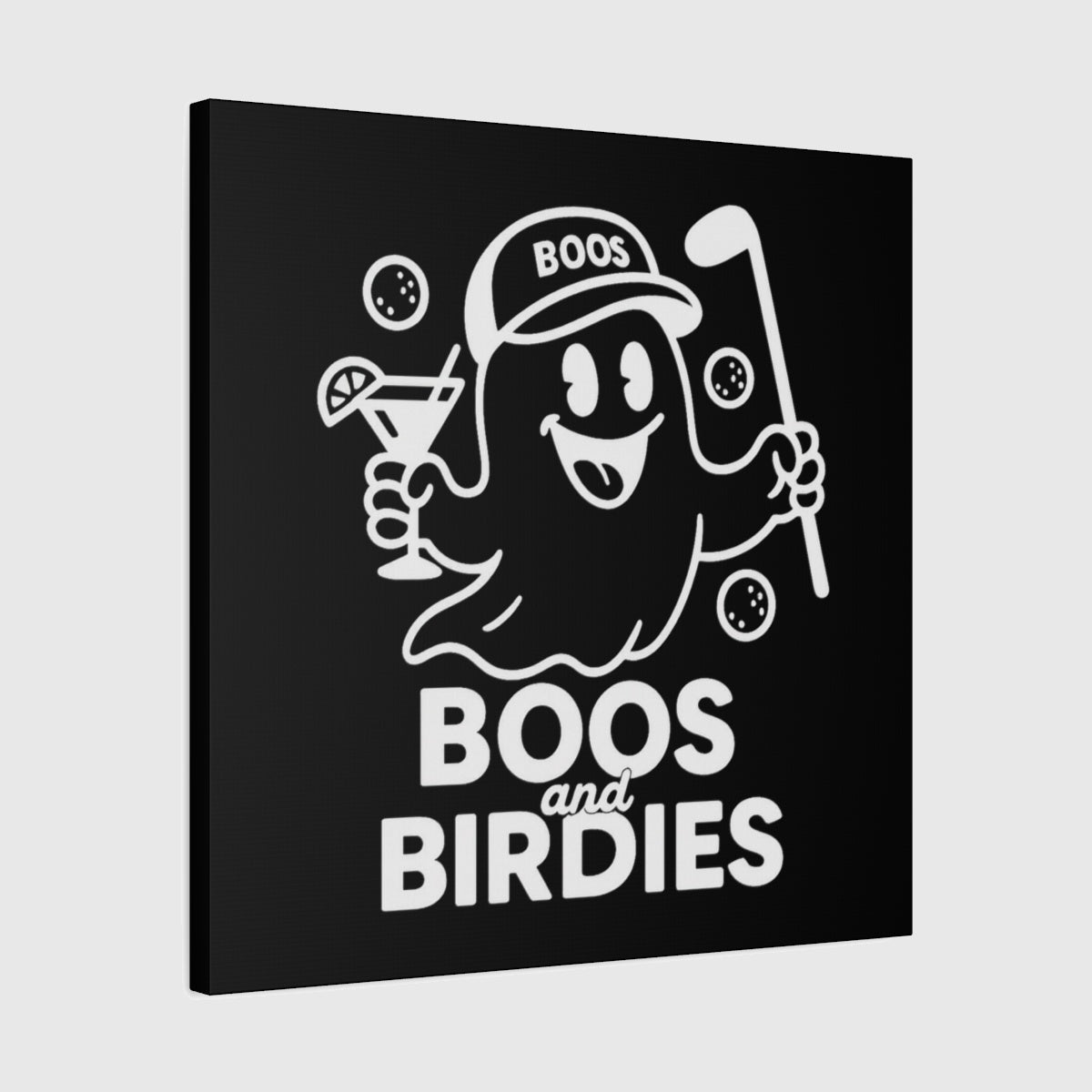 Boos and Birdies - Canvas Wall Art - Black - 24×24 - front