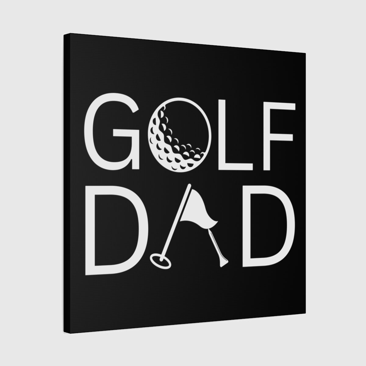 Golf Dad - Canvas Wall Art - Black - 24×24 - front