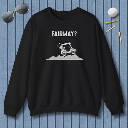 Fairway? - Adult Golf Sweatshirt in Black