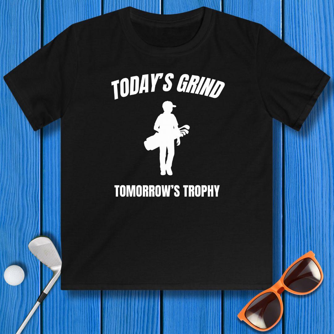 Today's Grind - Tomorrow's Trophy - Youth Boy's T-shirt in Black, great for casual wear. Find more fun golf focused products at oneforetheages.com