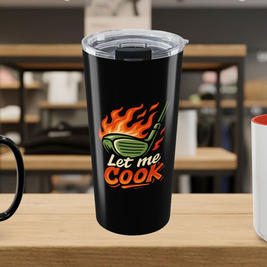 Let Me Cook - 20oz Tumbler in Black