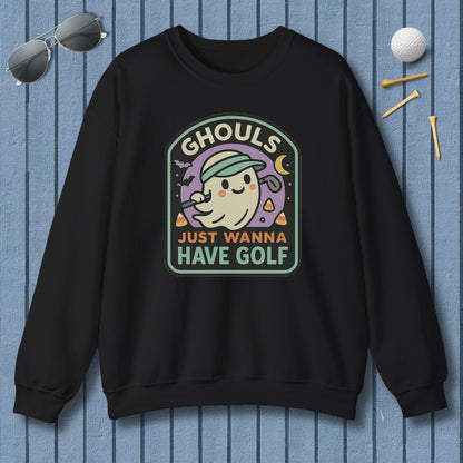 Ghouls Just Wanna Have Golf - Adult Golf Sweatshirt in Black