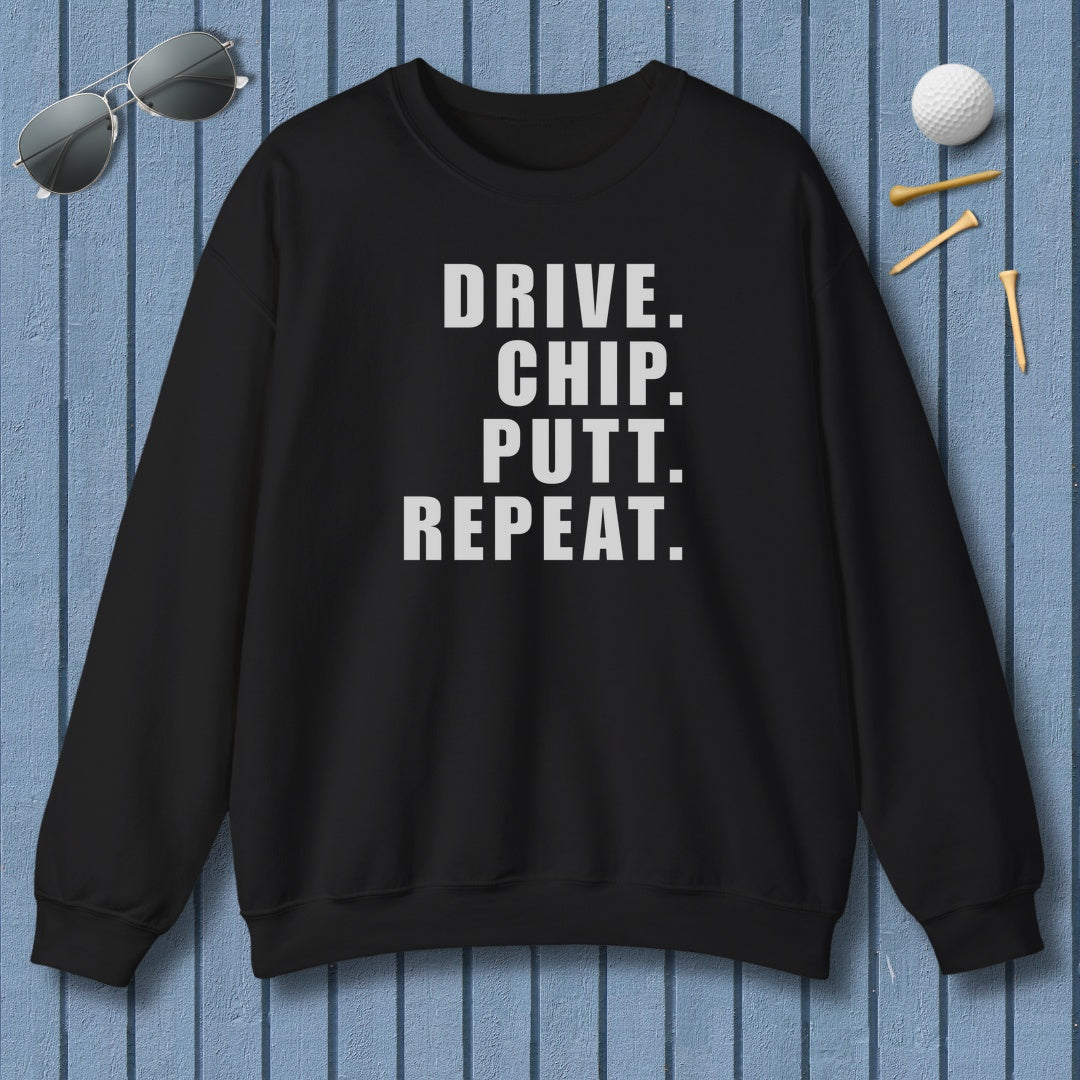 DRIVE CHIP PUTT REPEAT - Adult Golf Sweatshirt in Black