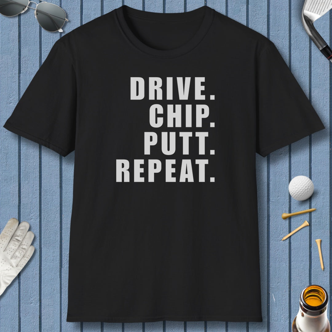 DRIVE CHIP PUTT REPEAT - Adult Golf T-Shirt in Black