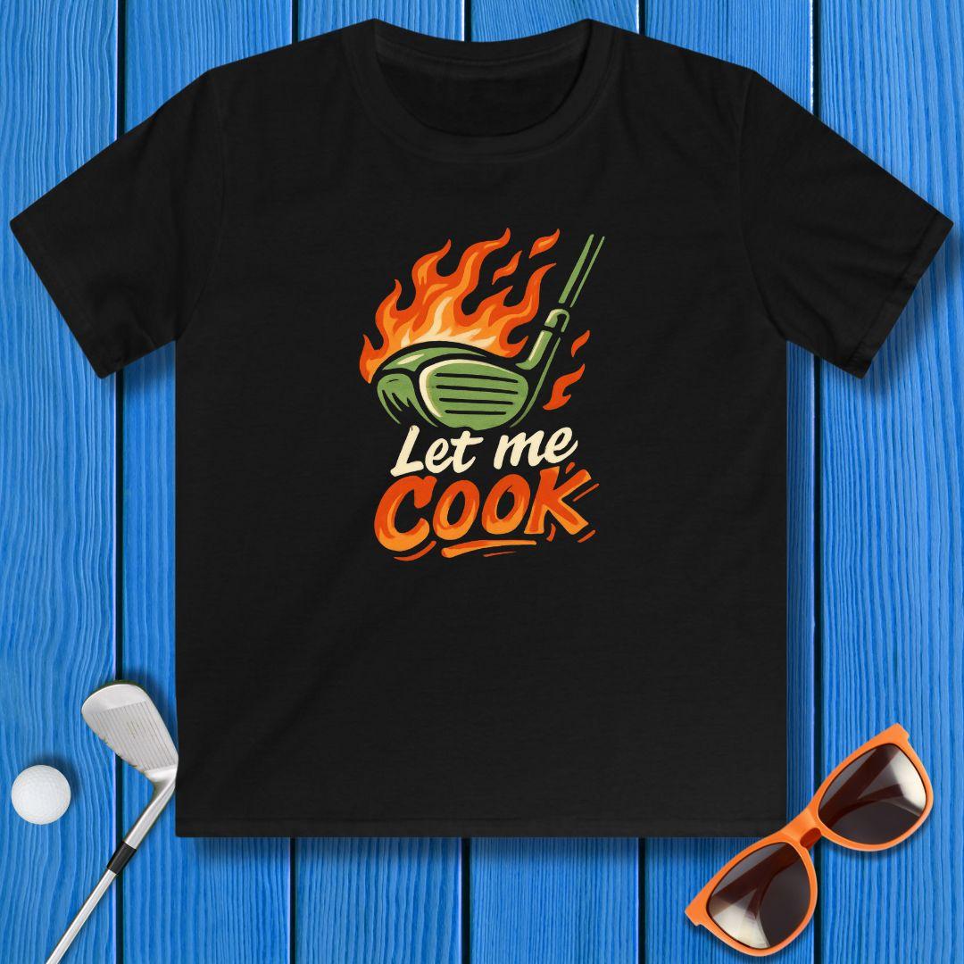 Let Me Cook - Youth T-shirt in Black, great for casual wear. Find more fun golf focused products at oneforetheages.com