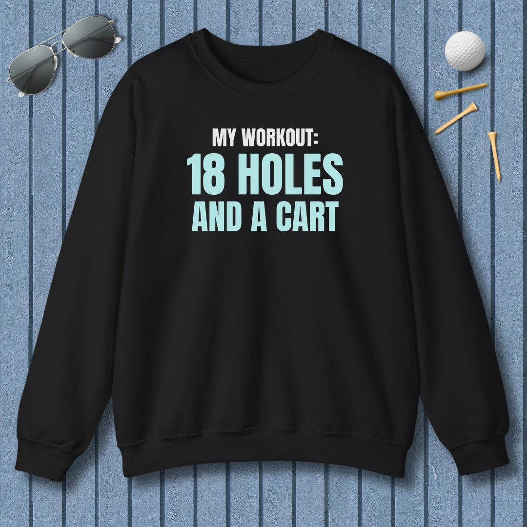 My Workout: 18 Holes - Adult Golf Sweatshirt in Black