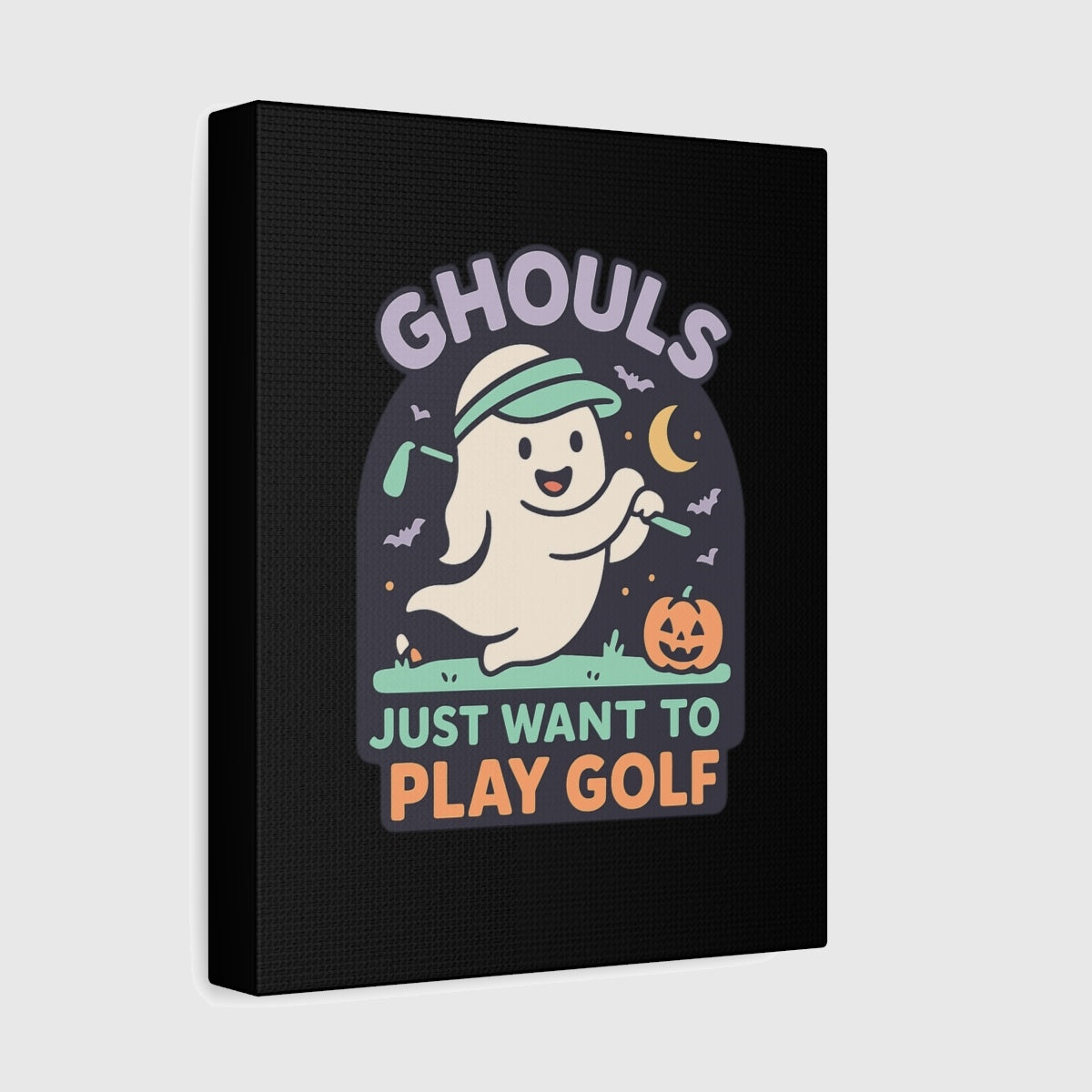 Ghouls Just Wanna Play Golf - Canvas Wall Art - Black - 8×10 - front