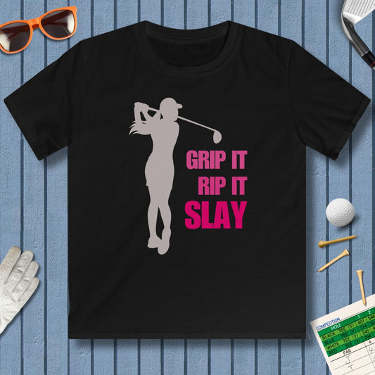 GRIP IT, RIP IT, SLAY (Female) - Youth Golf T-Shirt in Black