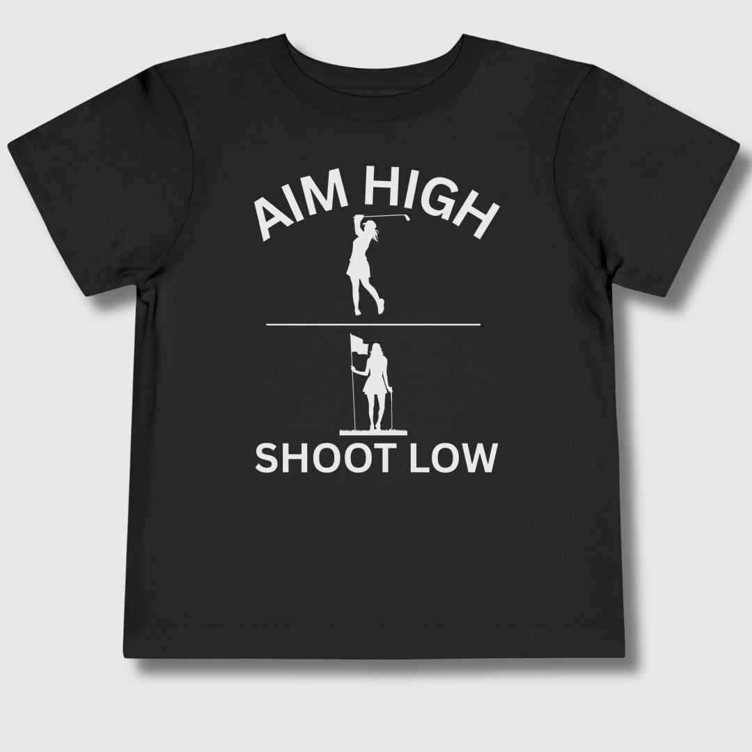 Aim High - Shoot Low (Female) - Toddler Golf T-Shirt in Black