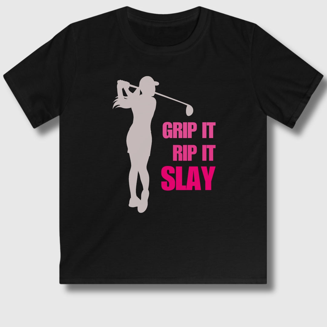 GRIP IT, RIP IT, SLAY (Female) - Youth Golf T-Shirt in Black