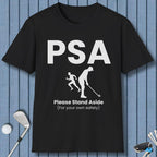 PSA - Please Stand Aside