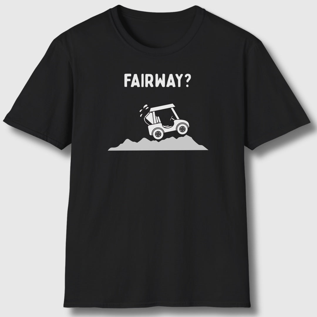 Fairway? - Adult Golf T-Shirt in Black