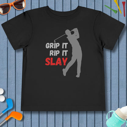 GRIP IT, RIP IT, SLAY (Male) - Toddler Golf T-Shirt in Black