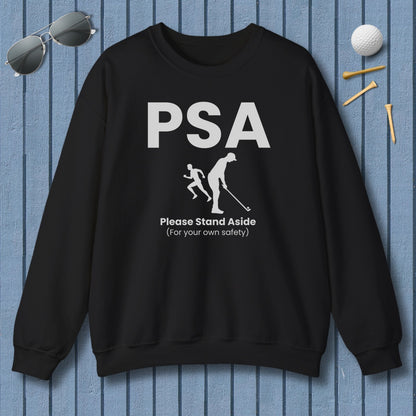PSA - Please Stand Aside - Adult Golf Sweatshirt in Black