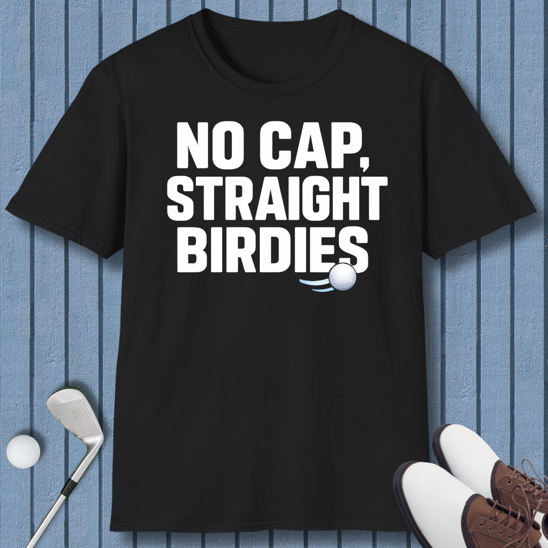 NO CAP, STRAIGHT BIRDIES in Black, great for casual wear. Find more fun golf focused products at oneforetheages.com