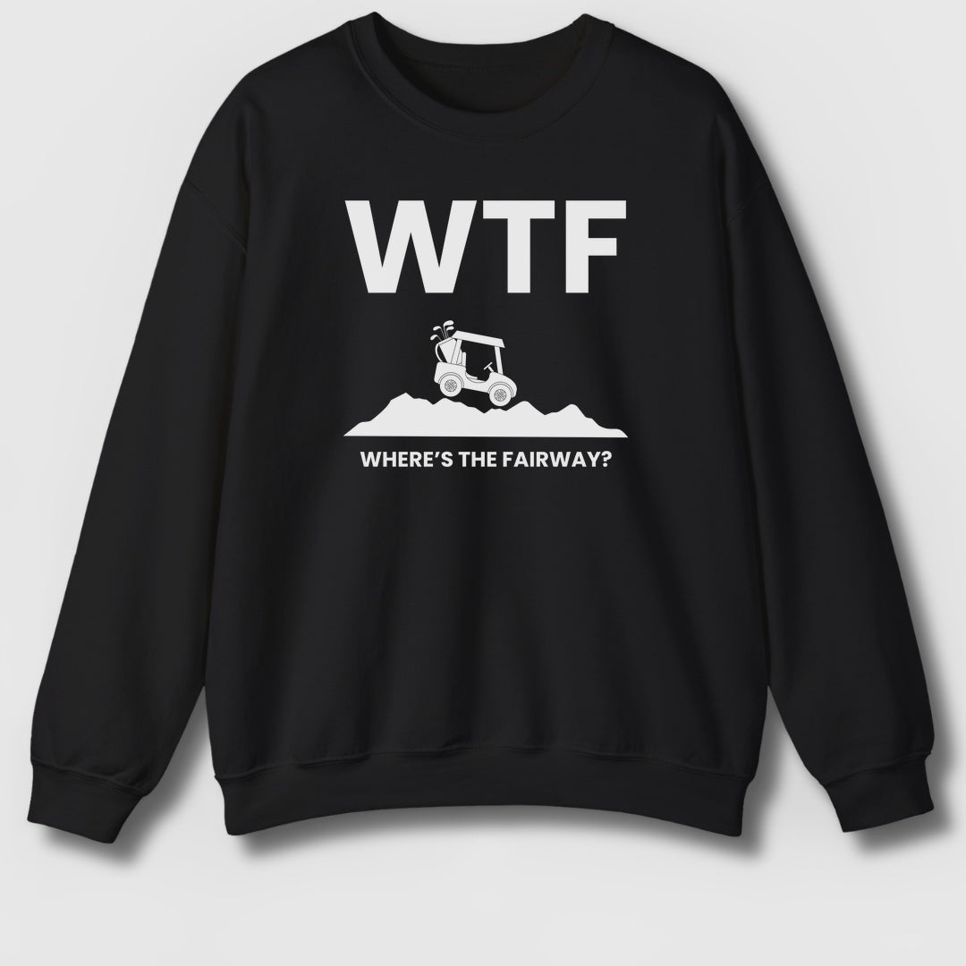 WTF - Where's the Fairway - Adult Golf Sweatshirt in Black