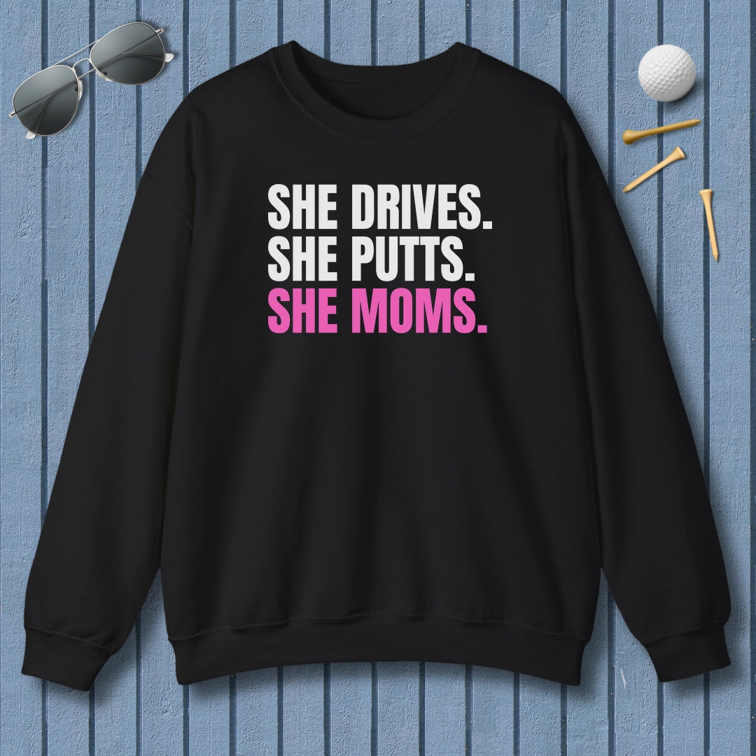 SHE DRIVES. SHE PUTTS. SHE MOMS. - Adult Golf Sweatshirt in Black