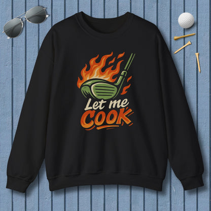Let Me Cook - Adult Golf Sweatshirt in Black