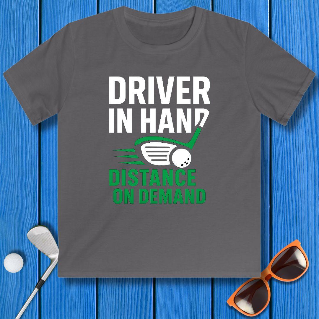 Driver in Hand - Distance on Demand - Youth Golf T-Shirt