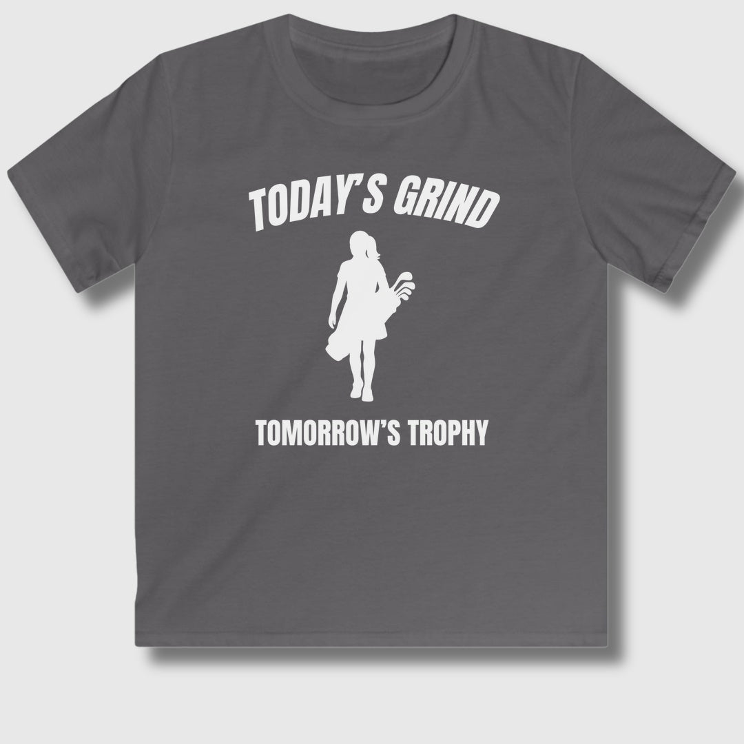 Today's Grind - Tomorrow's Trophy (female) - Youth Golf T-Shirt in Charcoal