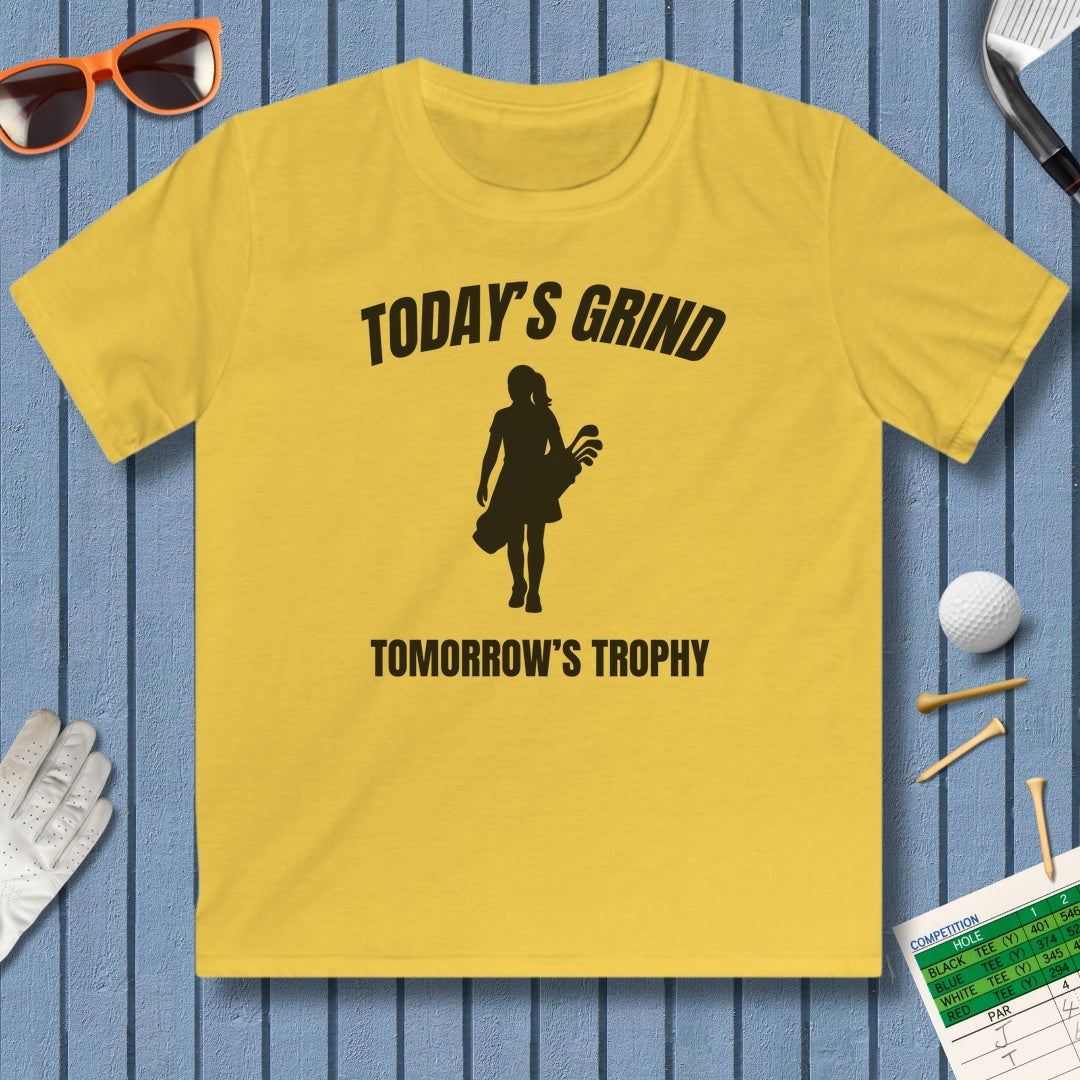 Today's Grind - Tomorrow's Trophy (female) - Youth Golf T-Shirt in Daisy