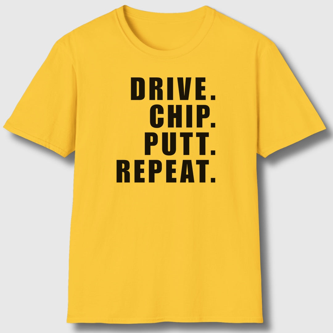 DRIVE CHIP PUTT REPEAT - Adult Golf T-Shirt in Daisy