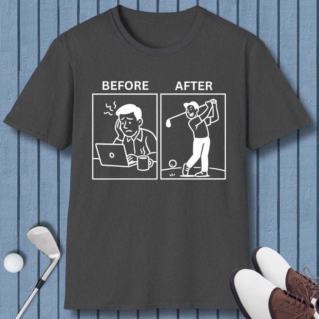Before & After - T-Shirt in Dark Heather, great for casual wear. Find more fun golf focused products at oneforetheages.com