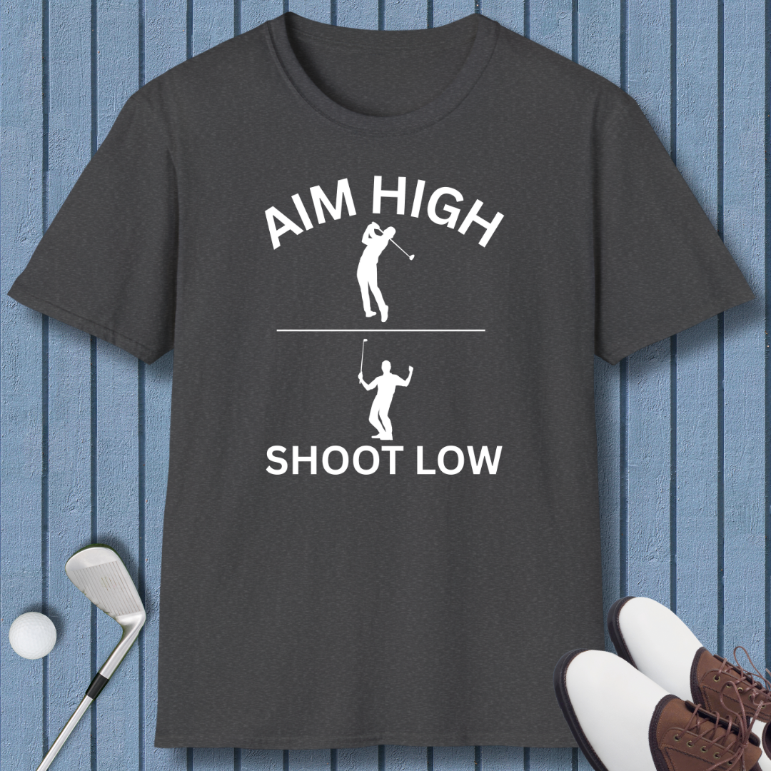 Aim High - Shoot Low - Male - T-Shirt