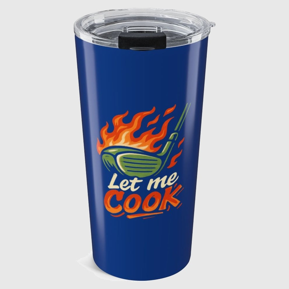 Let Me Cook - 20oz Tumbler in Dark Blue