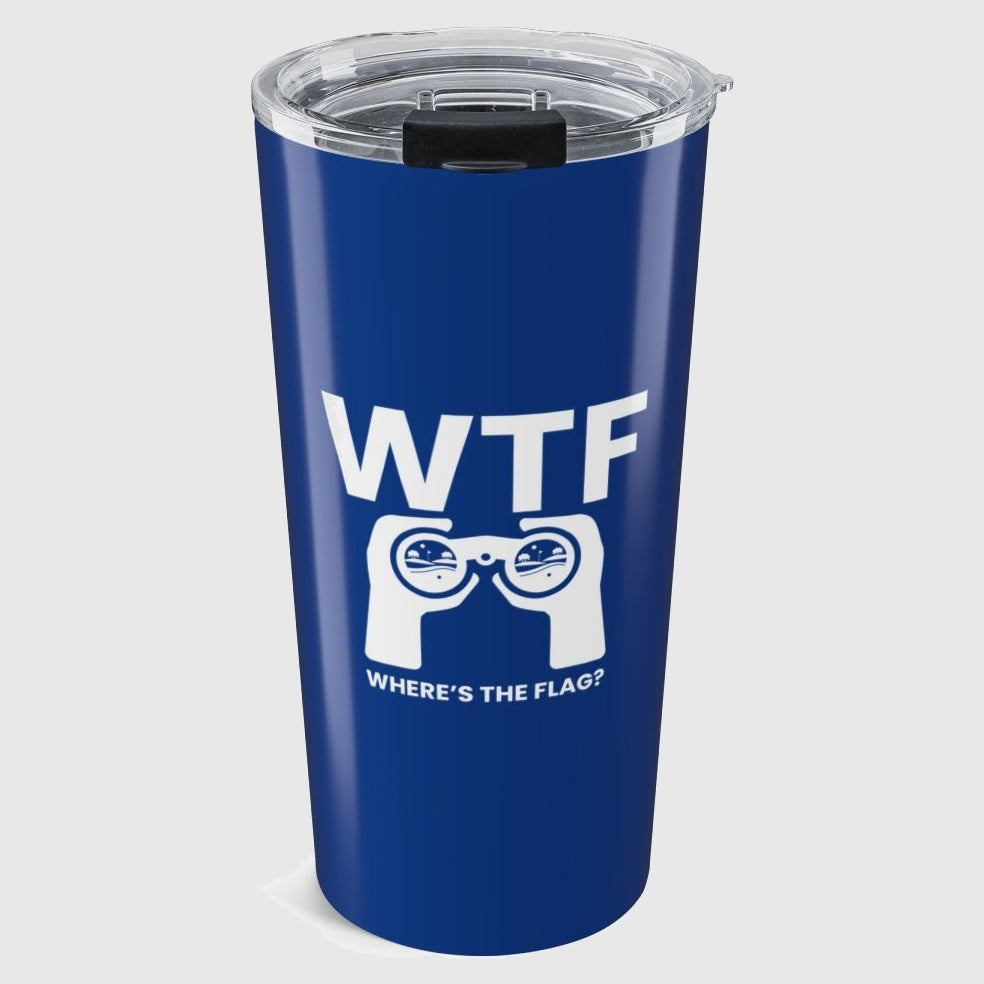 WTF - Where's the Flag - 20oz Tumbler in Dark Blue