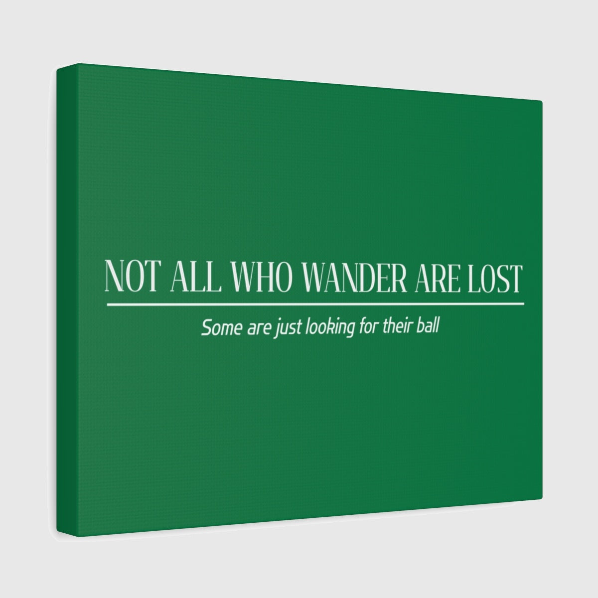 Not All Who Wander Are Lost - Canvas Wall Art - Dark Green - 11×14 - front