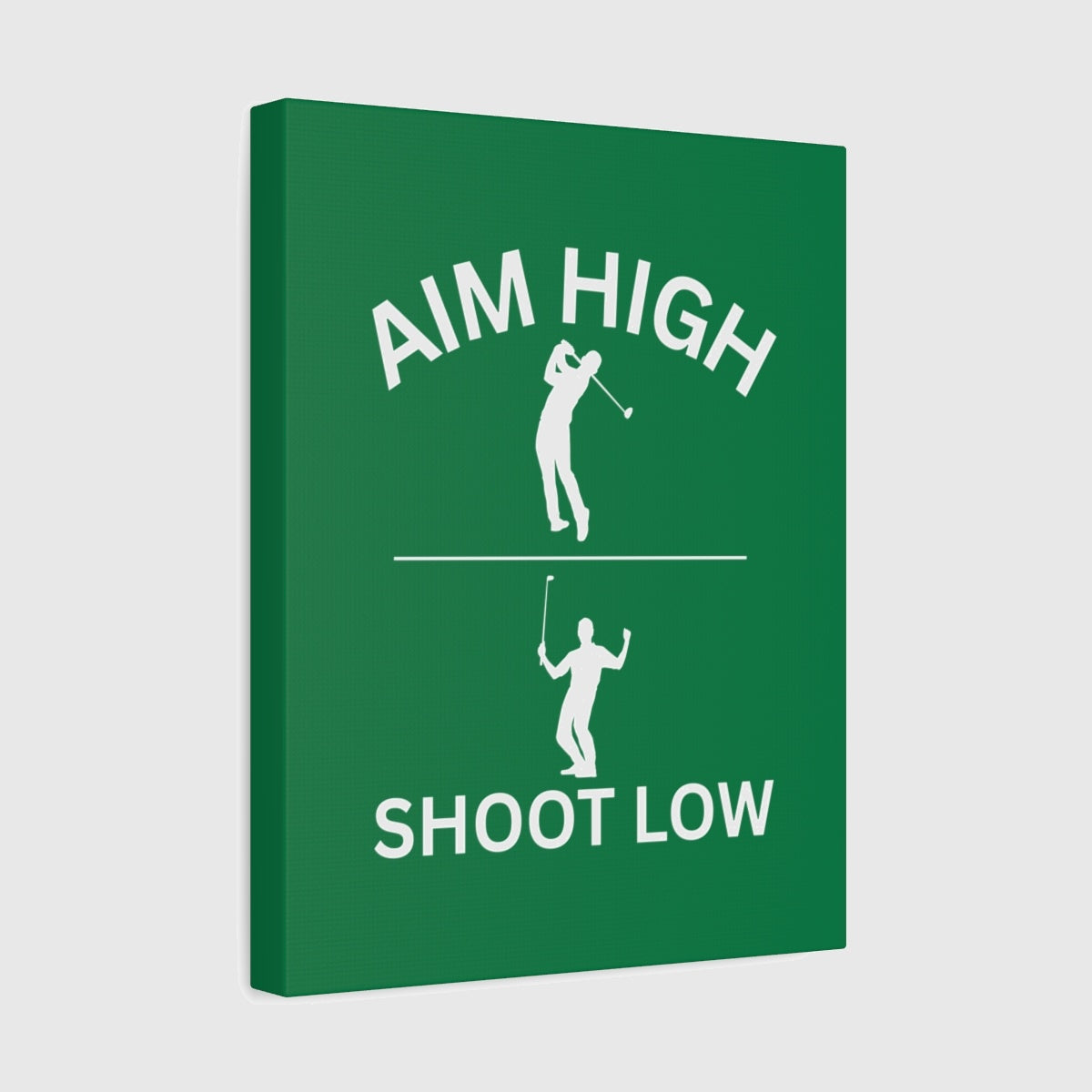 Aim High - Shoot Low (Male) - Canvas Wall Art - Dark Green - 11×14 - front