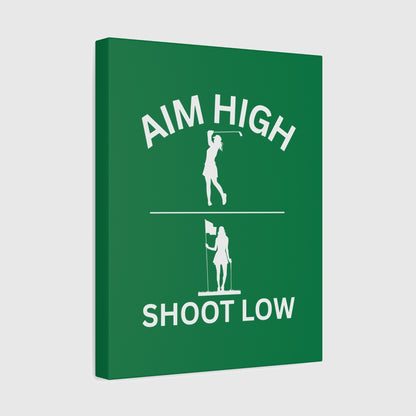 Aim High - Shoot Low (Female) - Canvas Wall Art - Dark Green - 11×14 - front