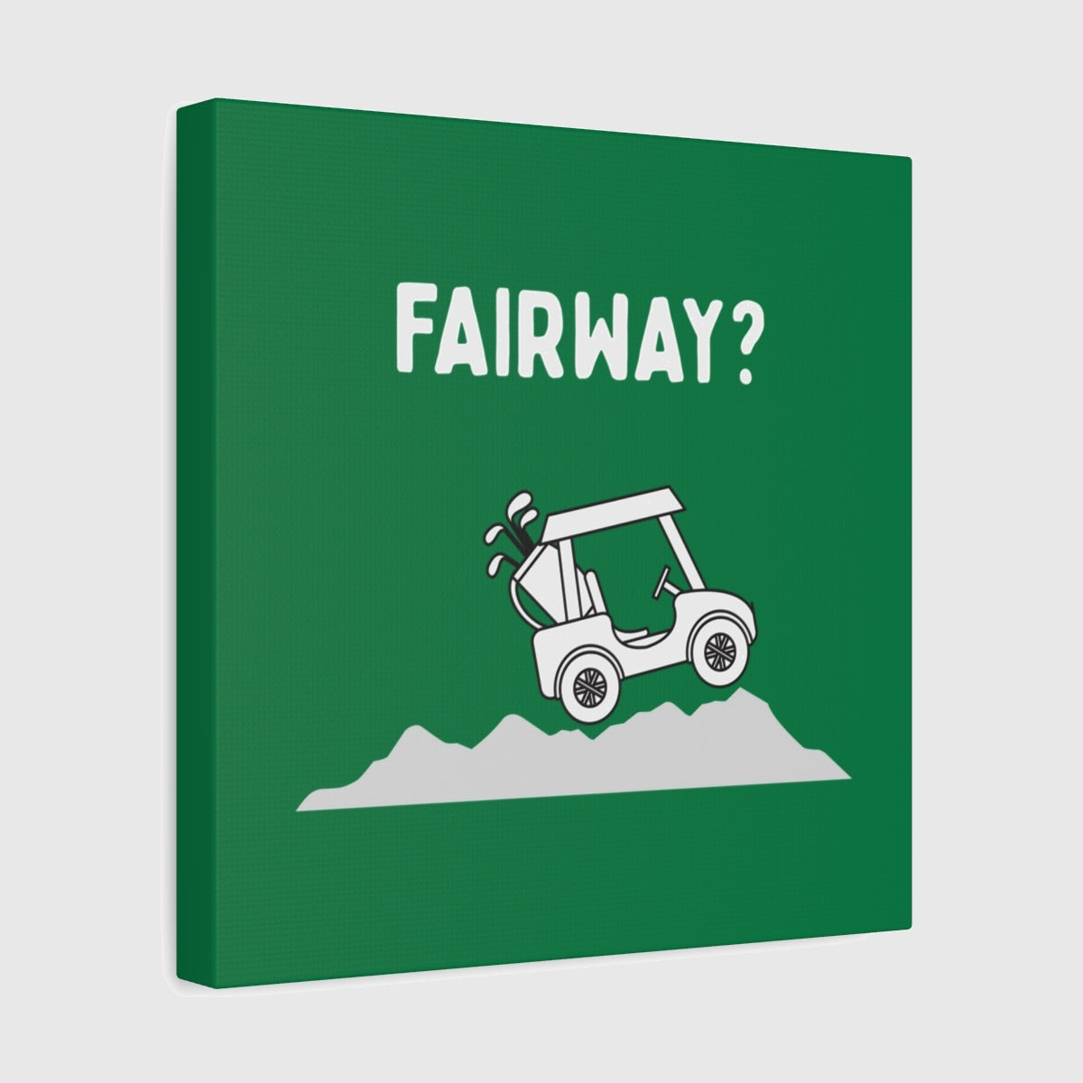 Fairway? - Canvas Wall Art - Dark Green - 12×12 - front