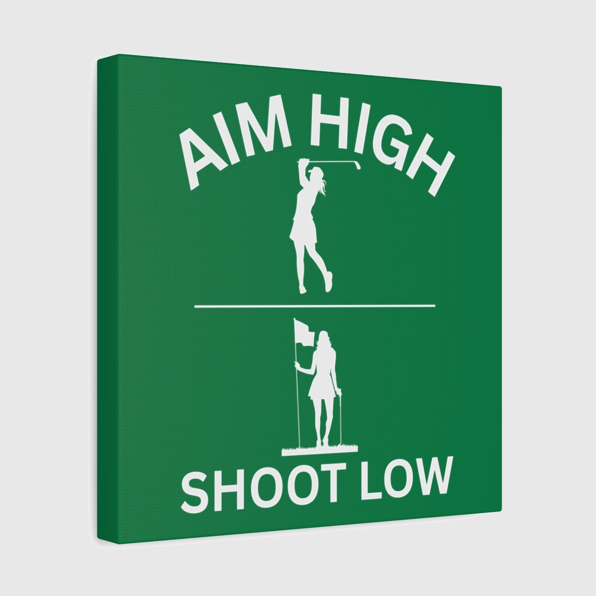 Aim High - Shoot Low (Female) - Canvas Wall Art - Dark Green - 12×12 - front